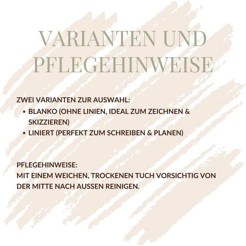 May include: A beige and white graphic with text in German. The text reads "VARIANTEN UND PFLEGEHINWEISE" and lists two options: blank or lined. It also provides cleaning instructions: clean with a soft, dry cloth.