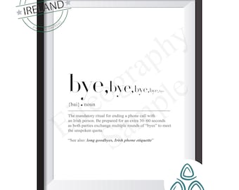 Irish Goodbye Wall Art Print, Funny Irish Slang Quote, Digital Download, Instant Printable, 300DPI