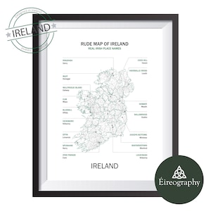 May include: Framed map of Ireland with a black border. The map features a green outline of the country with place names, including "Rude Map of Ireland" and "Real Irish Place Names." A green stamp reads "Designed in Ireland."