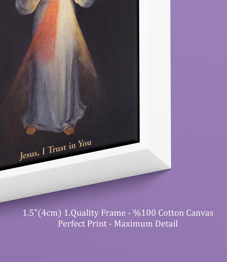 May include: A framed canvas print featuring a religious image with a figure in flowing robes. The artwork has a white frame and includes the text "Jesus, I Trust in You". The frame is 1.5 inches (4cm) thick.