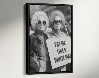 Affiche Payez-moi comme un homme blanc, impression photo féministe, art mural femme protestation, cadeau de fête des femmes, décoration de chambre de fille