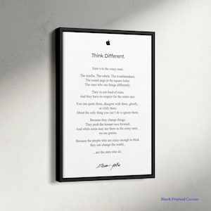 May include: Black framed canvas print featuring the Apple logo and the words "Think Different." The text includes a quote about nonconformity and changing the world, attributed to Steve Jobs.