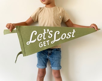 Let's Get Lost Pennant - Vintage Style Wool Felt Pennants and Banners