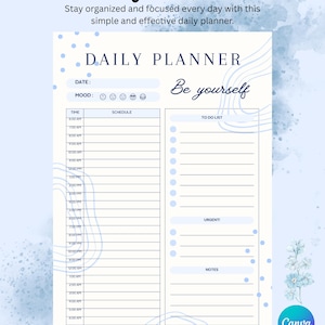 以下が含まれることがあります： 上部に「Daily Planner」の文字が入った水色のデイリープランナー。日付、気分、スケジュール、To Doリスト、メモのセクションがあります。「Be yourself」の文字は筆記体で書かれています。