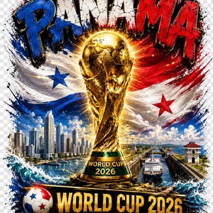 May include: A graphic illustration featuring the gold World Cup 2026 trophy centred over the Panama flag, a city skyline, and the Panama Canal. The text reads PANAMA and WORLD CUP 2026, with a football in the corner featuring blue and red stars.