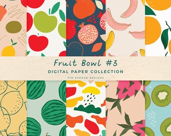 Fruit Bowl #3 Digital Papers Collection