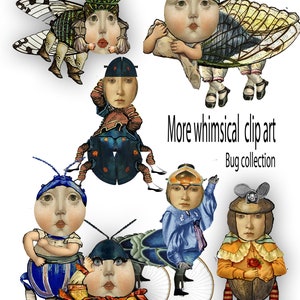 May include: A collection of whimsical clip art featuring anthropomorphic bugs. The bugs have human faces and are dressed in various outfits, with wings and insect-like bodies. The text "More whimsical clip art Bug collection" is also visible.