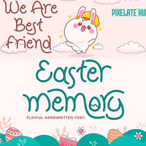 May include: A whimsical graphic with the text "We Are Best Friend" and "Easter Memory". It features a cartoon bunny with a yellow hat and a playful handwritten font. The design includes Easter eggs and floral elements.
