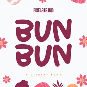 K&ouml;nnte beinhalten: Grafikdesign mit den Worten "BUN BUN" in einer fetten, dunkelrosa Schrift. Der Text ist auf einem wei&szlig;en Hintergrund zentriert, wobei die W&ouml;rter vertikal gestapelt sind. Der Satz "A DISPLAY FONT" steht unten. Das Logo "PIXELATE HUB" befindet sich oben.