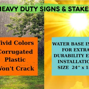 May include: Image promoting heavy-duty signs and stakes. The image features text highlighting features like vivid colors, corrugated plastic, and water-based inks for durability. The signs are 24" x 18" and easy to install.