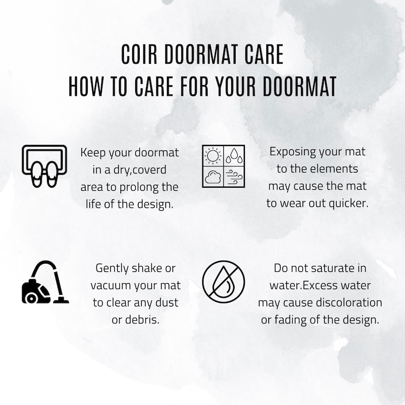 May include: An informational graphic with the text "COIR DOORMAT CARE" and "HOW TO CARE FOR YOUR DOORMAT". The graphic provides care instructions, including keeping the doormat in a dry area, avoiding exposure to the elements, shaking or vacuuming, and avoiding saturation with water.