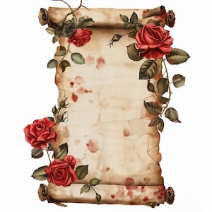 May include: A vintage-style scroll with a cream-colored background, adorned with red roses and green leaves. The scroll has a weathered appearance with brown edges and red stains, creating a romantic and antique aesthetic.