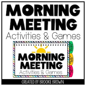 Può includere: Grafica in bianco e nero con le parole «MORNING MEETING Activities & Games». Un quaderno a spirale con lo stesso testo e un sole giallo è al centro. Le parole «Created by Brooke Brown» sono in basso.