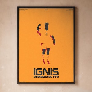 Könnte beinhalten: Gerahmtes Poster mit einer minimalistischen Illustration einer Person in Gelb und Rot. Das Wort "IGNIS" ist in fetten schwarzen Buchstaben dargestellt, darunter "embraced by Fire". Das Poster hat einen schwarzen Rahmen.