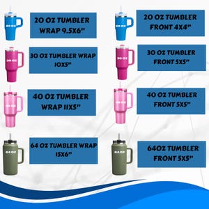 May include: A display of insulated tumblers in various sizes and colors, including blue, pink, and olive green. Each tumbler has a handle and a straw. Text on the image indicates sizes from 20 oz to 64 oz, with wrap and front dimensions.