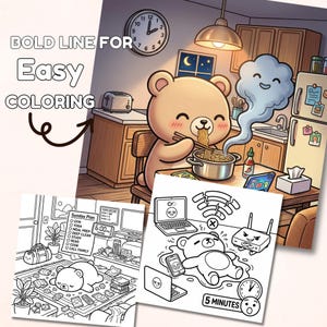 Split image showing a colored kawaii scene of a bear eating ramen noodles at midnight in a cozy kitchen alongside two black-and-white coloring pages — one showing a bear ignoring a Sunday to-do list while napping, and another showing a bear stressed by a broken wifi router and "5 minutes" deadline clocks. Text overlay reads "Bold Line for Easy Coloring."