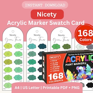 May include: Digital download of Nicety acrylic marker swatch cards. The cards show green tones and a box of 168 acrylic paint markers. The image includes the text "Instant Download" and "Printable PDF + PNG".