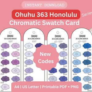 May include: A printable Ohuhu 363 Honolulu chromatic swatch card, Series B, displaying a range of purple and blue marker colours. The card includes colour swatches with codes, and the text "New Codes" is displayed. Available in A4 and US Letter sizes.