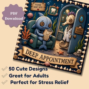 PDF download preview showing a spooky-cute shark voodoo doll at a dentist appointment with a seahorse doctor, titled "Deep Appointment" — 40 cute designs, great for adults, perfect for stress relief