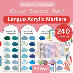 May include: A color swatch card for Languo Acrylic Markers. The image displays a set of 240 colors, a pencil case, and a few markers. The card includes color samples and the text "Instant Download" and "A4 Size".