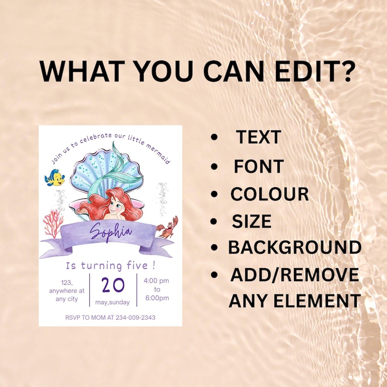 May include: A mermaid-themed invitation with the text "What You Can Edit?" and a list of editable features. The invitation features a mermaid illustration, the name "Sophia", and event details. The background is a light, watery texture.