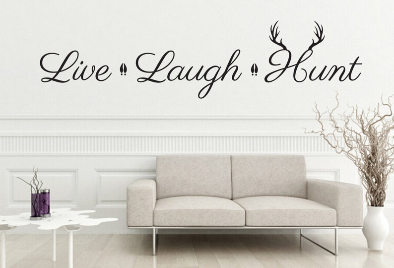Live Laugh Hunt Deer Antler Wall Decal Whitetail Moose Elk Etsy