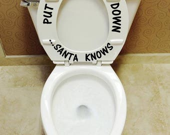 Christmas Put the seat down ...Santa Knows toilet seat decals Bathroom Kids Décor Toilet training Decal Funny Tub decorations training potty