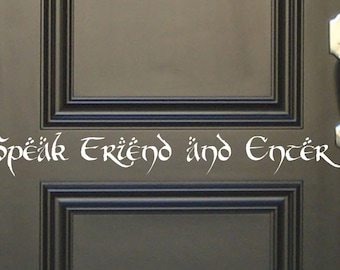 Speak Friend Enter Vinyl wall Decal Fantasy geek geekery fairy tale storybook nursery