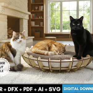May include: Three cats and a modern cat bed. A black cat sits on the edge, an orange tabby sleeps in the bed, and a fluffy cat sits on the floor. The bed is made of wood and has a soft cushion. The image includes the text "LASER CUT FILE" and "DIGITAL DOWNLOAD".