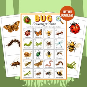 May include: A printable bug scavenger hunt game featuring illustrations of insects like ladybugs and butterflies. The game includes a checklist with boxes to tick. The title "BUG Scavenger Hunt" is at the top, with "Instant Download" in a circle.