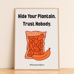 Hide Your Plantain Print: Playful African Food Kitchen Art (Instant Download)