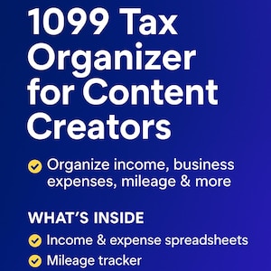 May include: A blue graphic with white text that reads "CONTENT CREATORS 1099 Tax Organizer for Content Creators." Includes information on organizing income, expenses, and mileage. Also includes income and expense spreadsheets, a mileage tracker, and a tax tips guide.