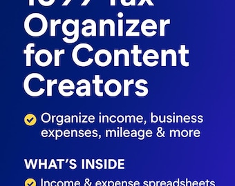 1099 Tax Organizer for Content Creators | Income, Expenses, Mileage + Tax Tracker