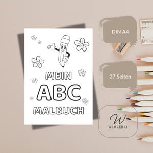 May include: A black and white coloring book with the text "MEIN ABC MALBUCH" and a cartoon pencil character. The book is A4 size and has 27 pages. A pencil sharpener and colored pencils are also visible.