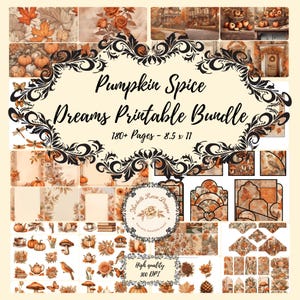 Könnte beinhalten: Ein digitales druckbares Bundle namens "Pumpkin Spice Dreams" mit über 180 Seiten, 21,6 x 27,9 cm. Das Design zeigt herbstliche Illustrationen in Orange, Braun und Beige, darunter Kürbisse, Blätter und Rosen.