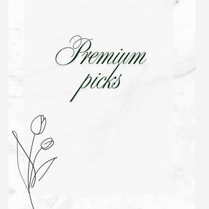May include: A white background with the words "Premium picks" in dark green script. A minimalist line drawing of three tulip flowers is in the lower left corner. The background has a marble texture.