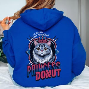 Princess Donut Cat Hoodie, Dungeon Crawler Funny Sweatshirt, Fantasy Reader Gift, For her him, Goddammit Donut shirt, Bookstagram Booktok