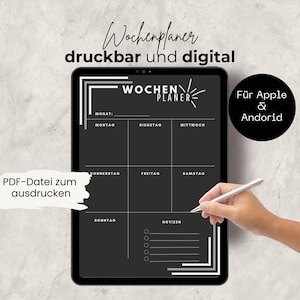 Könnte beinhalten: Ein digitaler Wochenplaner auf einem Tablet. Der schwarze Bildschirm zeigt ein weißes Raster mit Wochentagen und Platz für Notizen. Text beinhaltet "Wochenplaner druckbar und digital" und "PDF-Datei zum ausdrucken".