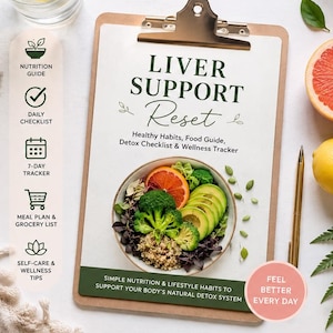 May include: A clipboard with a document titled LIVER SUPPORT Reset, featuring a bowl of salad with broccoli, avocado, and grapefruit. The document lists Nutrition, Habits, Self-Care, Track, and Reset, with sections for a food guide and wellness tracker.
