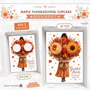 Peut inclure: Un modèle à télécharger pour un bouquet de cupcakes de Thanksgiving à l'érable, montrant une personne tenant un grand arrangement de feuilles d'automne. Le design inclut le texte Grateful Hearts, Gathered Together et une vue avant-après.