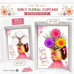 May include: A digital download for a girly floral cupcake box. The design features a watercolor illustration of a girl holding a bouquet of colorful flowers. The text reads "A Super Big Thank You". The box fits three cupcakes.