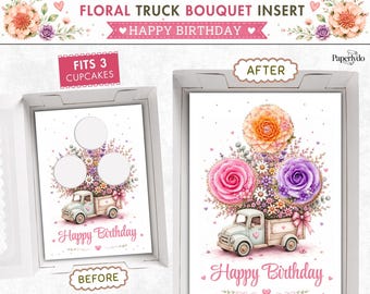 Floral Truck Cupcake Insert Template, Vintage Birthday Cupcake Bouquet Holder, Printable Dessert Box Décor.