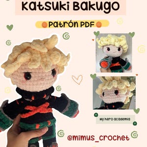 K&ouml;nnte beinhalten: Handgemachte Katsuki Bakugo H&auml;kelpuppe mit hellem Pfirsichgesicht, stacheligem blondem Haar und einem schwarz-orangenen Outfit. Das Bild enth&auml;lt den Text "Katsuki Bakugo" und "Patr&oacute;n PDF".