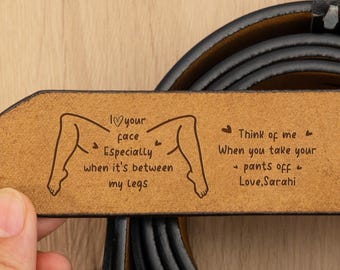 I Love Your Face Especially When It's Between My Legs Leather Belt, Valenties Day Gift, Personalized Leather Belt for Husband Boyfriend