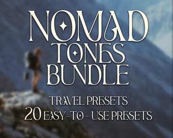 May include: A digital product bundle with the text "NOMAD TONES BUNDLE" in a stylized font. Below, it reads "TRAVEL PRESETS" and "20 EASY-TO-USE PRESETS". The background is a blurred image of a mountain and a person.