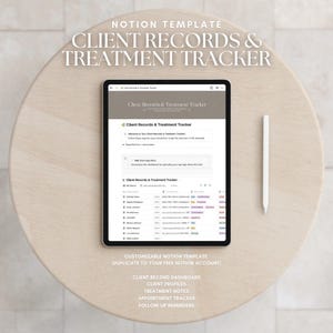 May include: A digital tablet displaying a Notion template for client records and treatment tracking. The screen shows a dashboard with client information. A white stylus rests beside the tablet on a light wood-grain surface. Text includes "Client Records & Treatment Tracker."