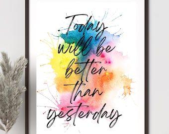 Wellness poster wall art decor Wellness Gift Watercolor today will be better than yesterday Motivational Art Prints for Home Decor Wall Art