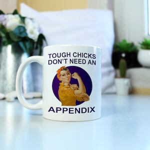 Tough Chicks Appendix Cancer Survivor Coffee Mug