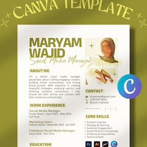 May include: A Canva template for a social media manager resume. The resume includes the name Maryam Wajid, contact information, work experience, core skills, and education. The design is white with gold accents and a photo of a person.