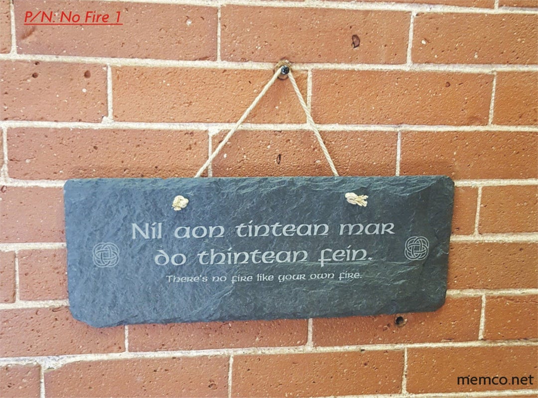 Engraved Slate Celtic Campfire Sign No Fire Like Your Own Fire in